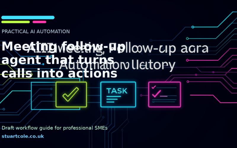 Featured image for Meeting follow-up agent that turns calls into actions
